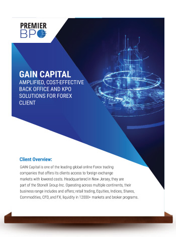 Gain Capital – Amplified, Cost-Effective Back Office and KPO Solutions for Forex Client