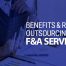 Benefits And Risks in Outsourcing F&A Services