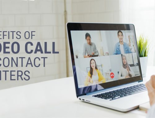 Benefits Of Video Call in Contact Centers
