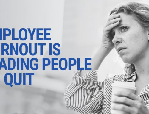 Employee Burnout Is Leading People To Quit